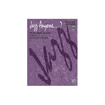 Jazz Anyone ..... ?, Book 1---Play and Learn