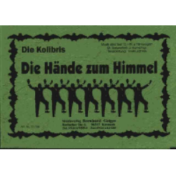         JE: Die Hände zum Himmel (Hit der Gruppe Kolibris) - Erwin Jahreis
    