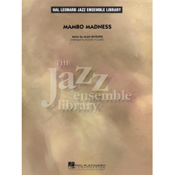         Mambo Madness - Alan Silvestri / Arr. Guy Earl Holmes
    
