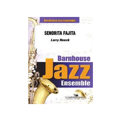         Senorita Fajita - Larry Neeck
    
