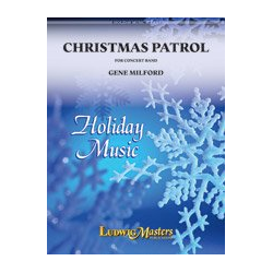         Christmas Patrol (c/b) - Gene Milford
    
