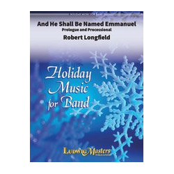         And He Shall Be Named Emmanuel (c/b) - Robert Longfield
    