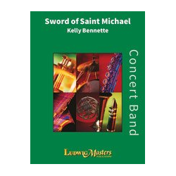         Sword of Saint Michael (c/b) - Kelly Bennette
    