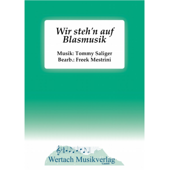 Wir steh'n auf Blasmusik