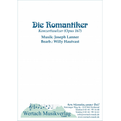         Die Romantiker - Joseph Lanner / Arr. Willy Hautvast
    