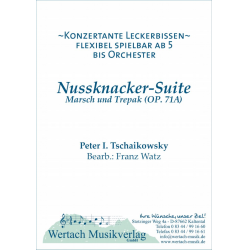         Nussknacker-Suite - Piotr Ilich Tchaikowsky (Pyotr Peter Ilyich Iljitsch Tschaikovsky) / Arr. Franz Watz
    