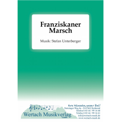         Franziskaner Marsch - Stefan Unterberger
    