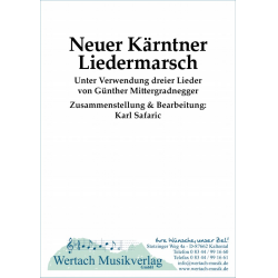         Neuer Kärntner Liedermarsch - Günther Mittergradnegger / Arr. Karl Safaric
    