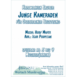         Junge Kameraden - Huby Mayer / Arr. Igor Podpecan
    