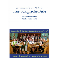         Eine böhmische Perle - Daniel Schneider / Arr. Franz Watz
    