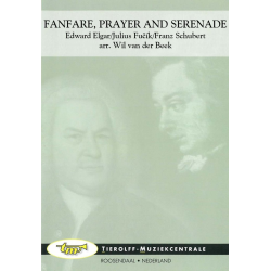         Fanfare, Prayer and Serenade - Edward Elgar / Arr. Wil van der Beek
    