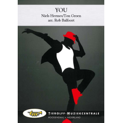         You - Niels Hermes/Ton Groen / Arr. Rob Balfoort
    