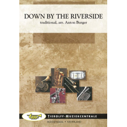         Down by the Riverside - Traditional / Arr. Anton Burger
    