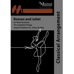         Romeo and Juliet - Sergei Prokofieff / Arr. Johan de Meij
    