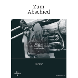         Zum Abschied - für tiefes Blechbläser-Quartett - Traditional / Arr. Franz Zaunschirm
    