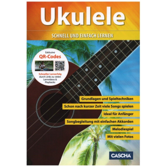 Ukulele schnell und einfach lernen (+Online Audio)