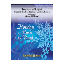         Season of Light - Johann Sebastian Bach / Arr. Gene Milford
    
