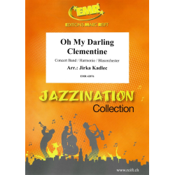         Oh My Darling Clementine - Jirka Kadlec / Arr. Jirka Kadlec
    