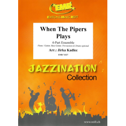         When The Pipers Plays - Jirka Kadlec / Arr. Jirka Kadlec
    