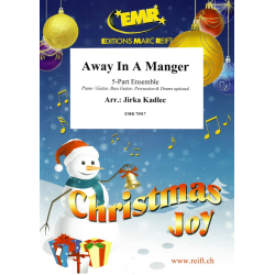         Away In A Manger - Jirka Kadlec / Arr. Jirka Kadlec
    