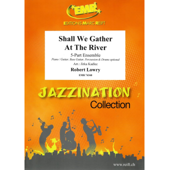 Shall We Gather At The River