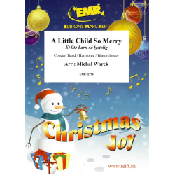         A Little Child So Merry - Michal Worek / Arr. Michal Worek
    