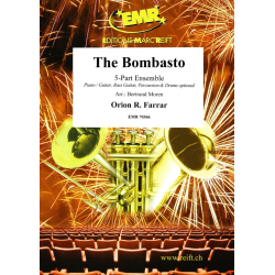         The Bombasto - Orion R.  Farrar / Arr. Bertrand Moren
    