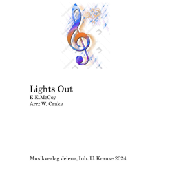         Lights Out - Earl E. McCoy / Arr. William Crake
    
