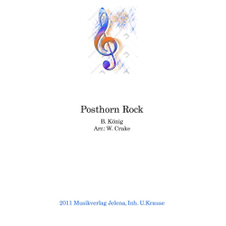         Posthorn Rock - Harald König / Arr. William Crake
    