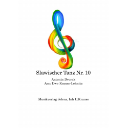         Slawischer Tanz 10 - Antonin Dvorak / Arr. Uwe Krause-Lehnitz
    