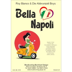         Bella Napoli (Roy Bianco & Die Abbrunzati Boys) - Erwin Jahreis
    