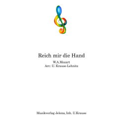         Reich mir die Hand - Wolfgang Amadeus Mozart / Arr. Uwe Krause-Lehnitz
    