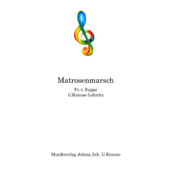         Matrosenmarsch - Franz von Suppé / Arr. Uwe Krause-Lehnitz
    