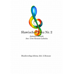         Slawischer Tanz Nr. 2 - Antonin Dvorak / Arr. Uwe Krause-Lehnitz
    