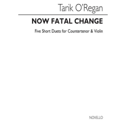         Now Fatal Change - Tarik O'Regan
    