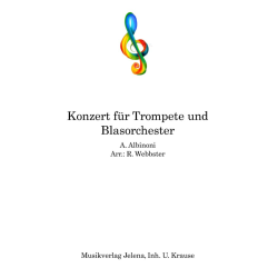         Konzert für Trompete und Blasorchester - Tomaso Albinoni / Arr. Rob Webbster
    