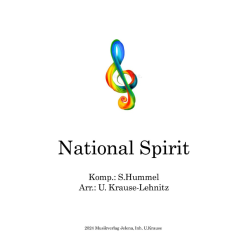         National Spirit - Silas Hummel / Arr. Uwe Krause-Lehnitz
    
