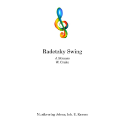         Radetzky Swing - Johann Strauß / Strauss (Sohn) / Arr. William Crake
    