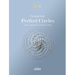         Perfect Circles - An Easy Approach To Circular Breathing - Christoph Enzel
    