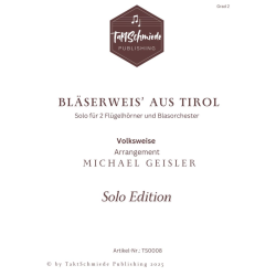         Bläserweis' aus Tirol - Michael Geisler
    