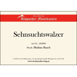         Sehnsuchtswalzer - kleine Besetzung Tanzlmusik - Mathias Rauch
    