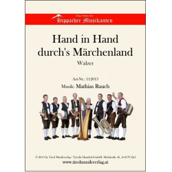         Hand in Hand durchs Märchenland - kleine Besetzung Tanzlmusik - Mathias Rauch
    