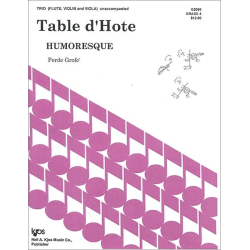         Table d'Hote - Humoresque - Ferde Grofé
    
