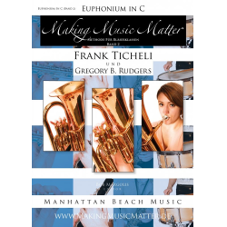         Making Music Matter - Book 2 (deutsch) - Euphonium / Bariton in C - Frank Ticheli / Arr. Gregory B. Rudgers
    