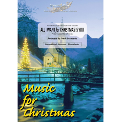         All I Want For Christmas Is You - Mariah Carey & Walter Afanasieff / Arr. Frank Bernaerts
    