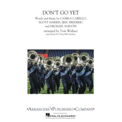         Don't Go Yet - Tom Wallace
    