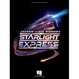 Starlight Express - Piano/Vocal Selections