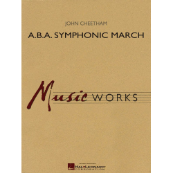         A.B.A. Symphonic March - John Cheetham
    