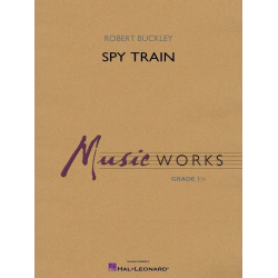         Spy Train - Robert (Bob) Buckley
    