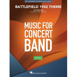         Battlefield 1942 Theme - Joel Eriksson / Arr. Paul Murtha
    
